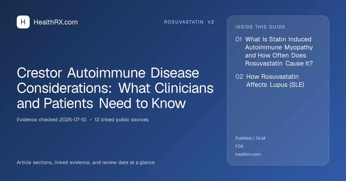 Evidence overview for rosuvastatin v2: Crestor Autoimmune Disease Considerations: What Clinicians and Patients Need to Know