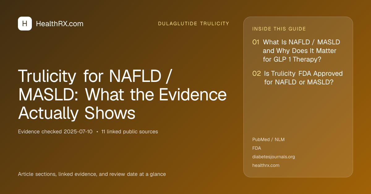 Evidence overview for Trulicity for NAFLD / MASLD: What the Evidence Actually Shows