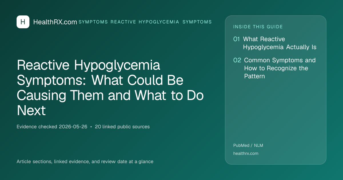 Evidence overview for symptoms reactive hypoglycemia symptoms: Reactive Hypoglycemia Symptoms: What Could Be Causing Them and What to Do Next