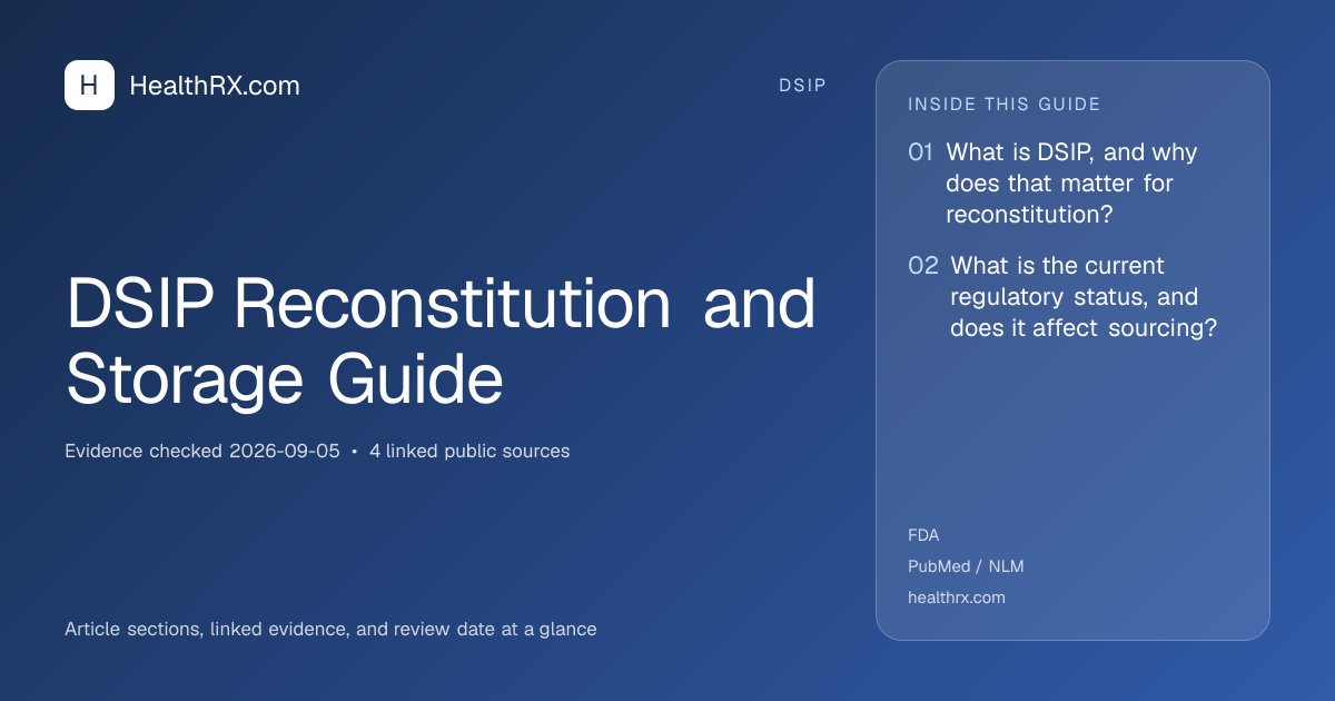 Evidence overview for DSIP Reconstitution and Storage Guide