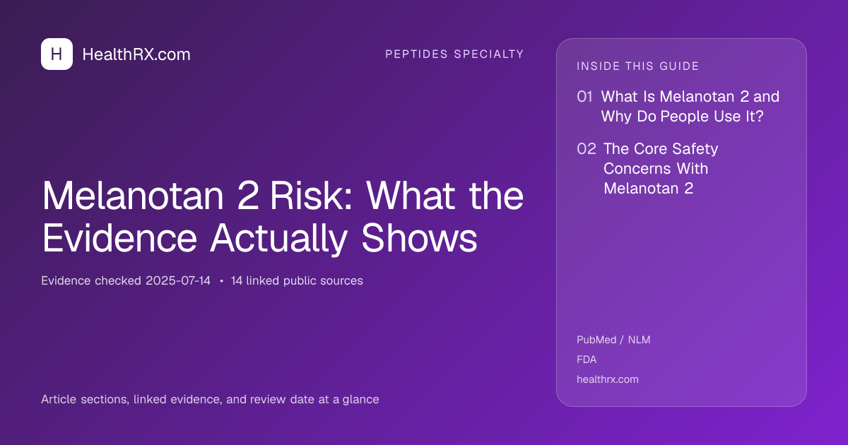 Evidence overview for Melanotan 2 Risk: What the Evidence Actually Shows