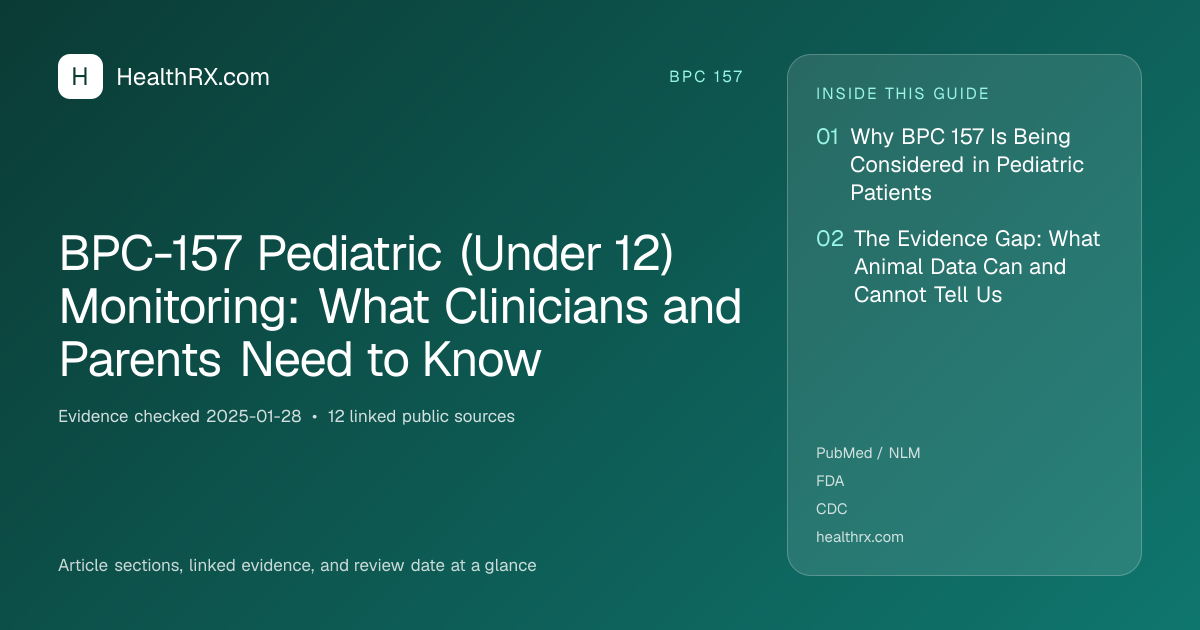 Evidence overview for BPC-157 Pediatric (Under 12) Monitoring: What Clinicians and Parents Need to Know