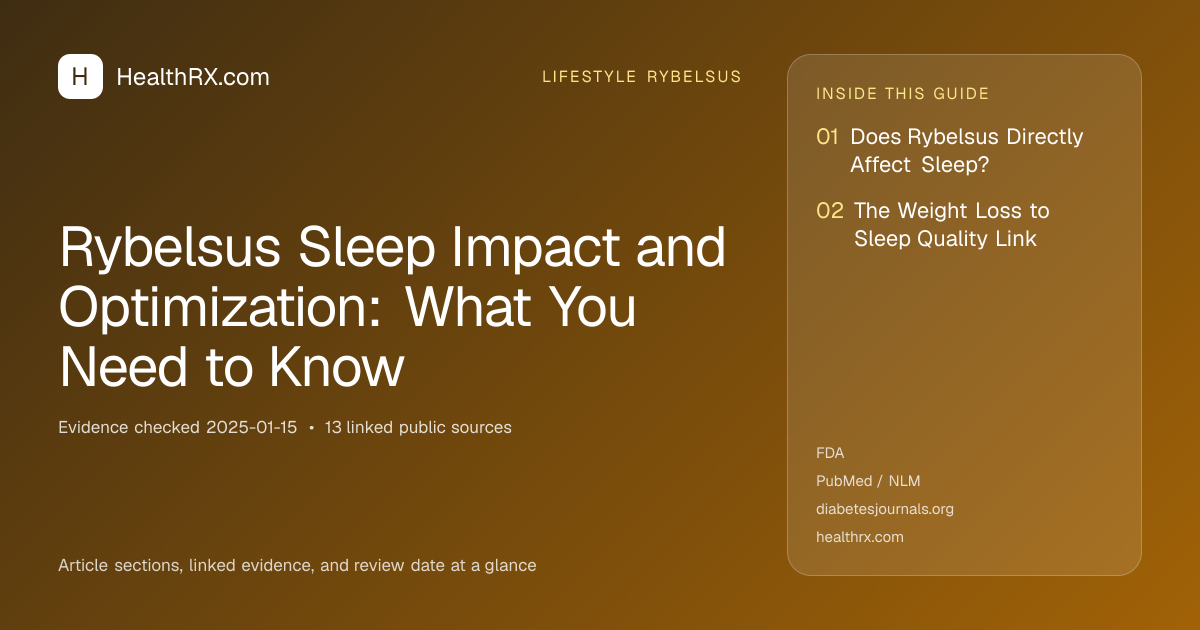 Evidence overview for Rybelsus Sleep Impact and Optimization: What You Need to Know
