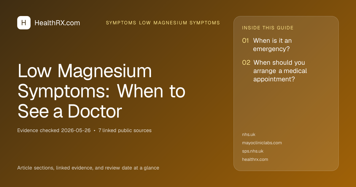 Evidence overview for symptoms low magnesium symptoms: Low Magnesium Symptoms: When to See a Doctor
