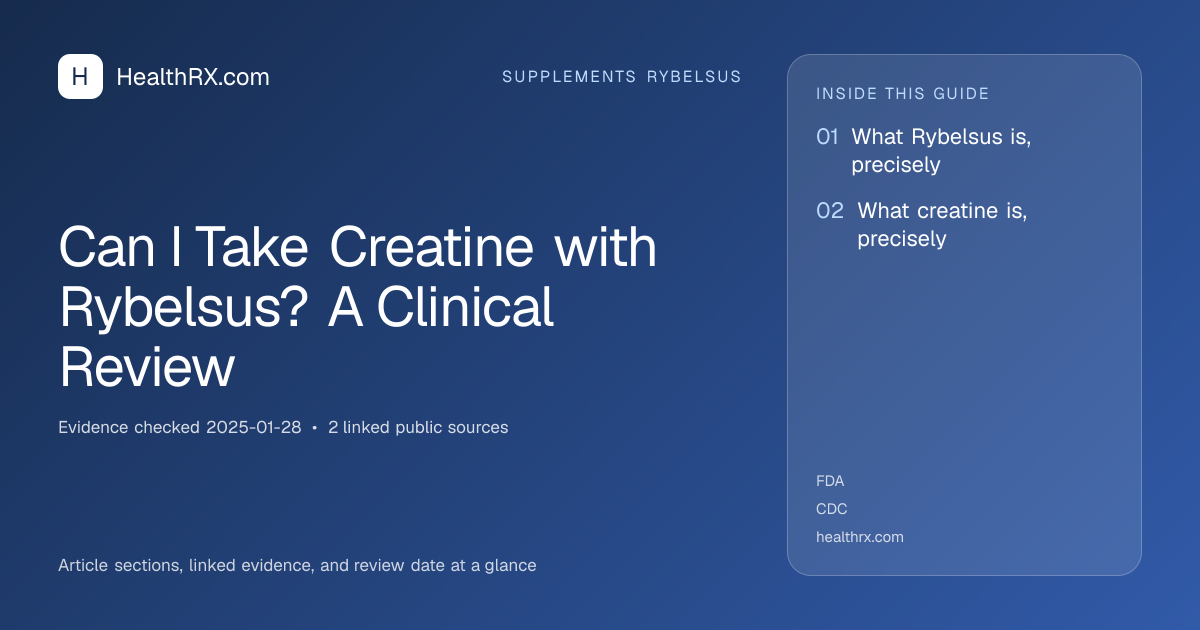 Evidence overview for Can I Take Creatine with Rybelsus? A Clinical Review
