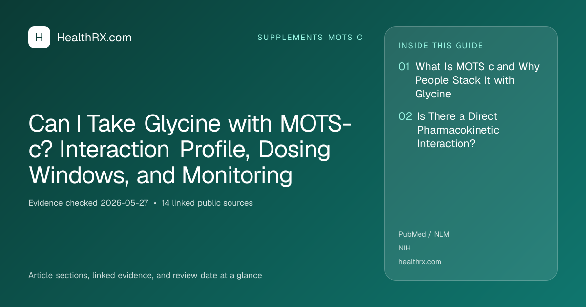 Evidence overview for Can I Take Glycine with MOTS-c? Interaction Profile, Dosing Windows, and Monitoring