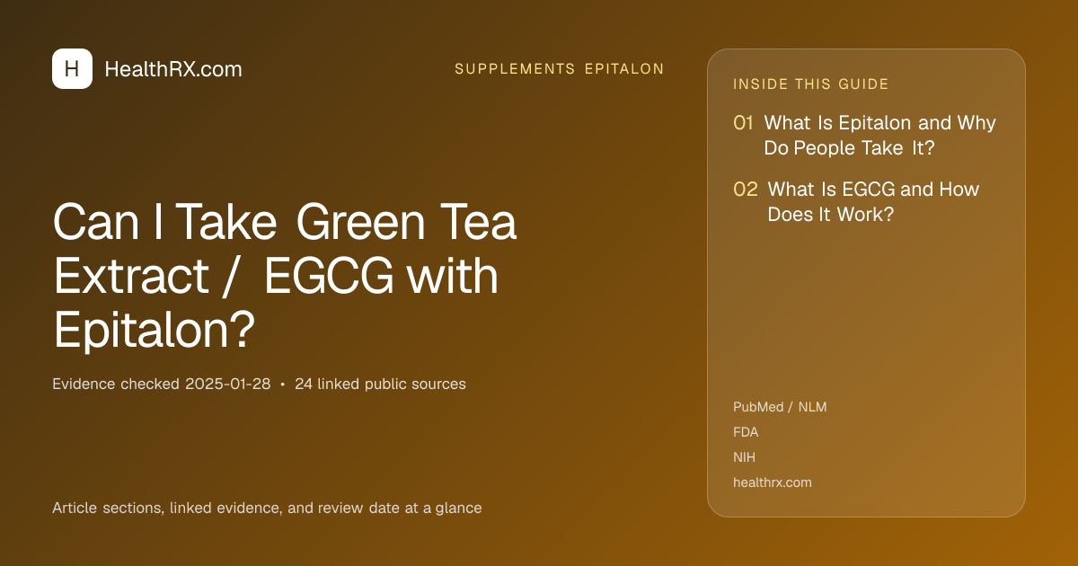 Evidence overview for Can I Take Green Tea Extract / EGCG with Epitalon?