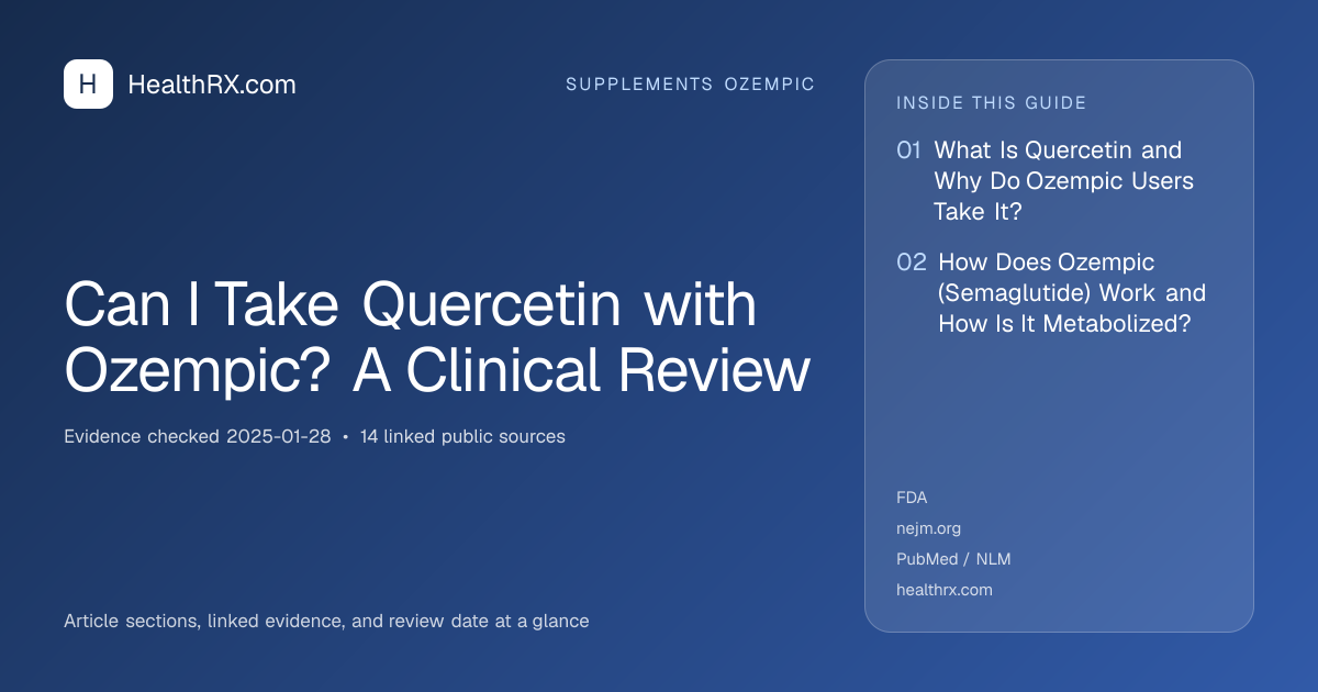 Evidence overview for Can I Take Quercetin with Ozempic? A Clinical Review