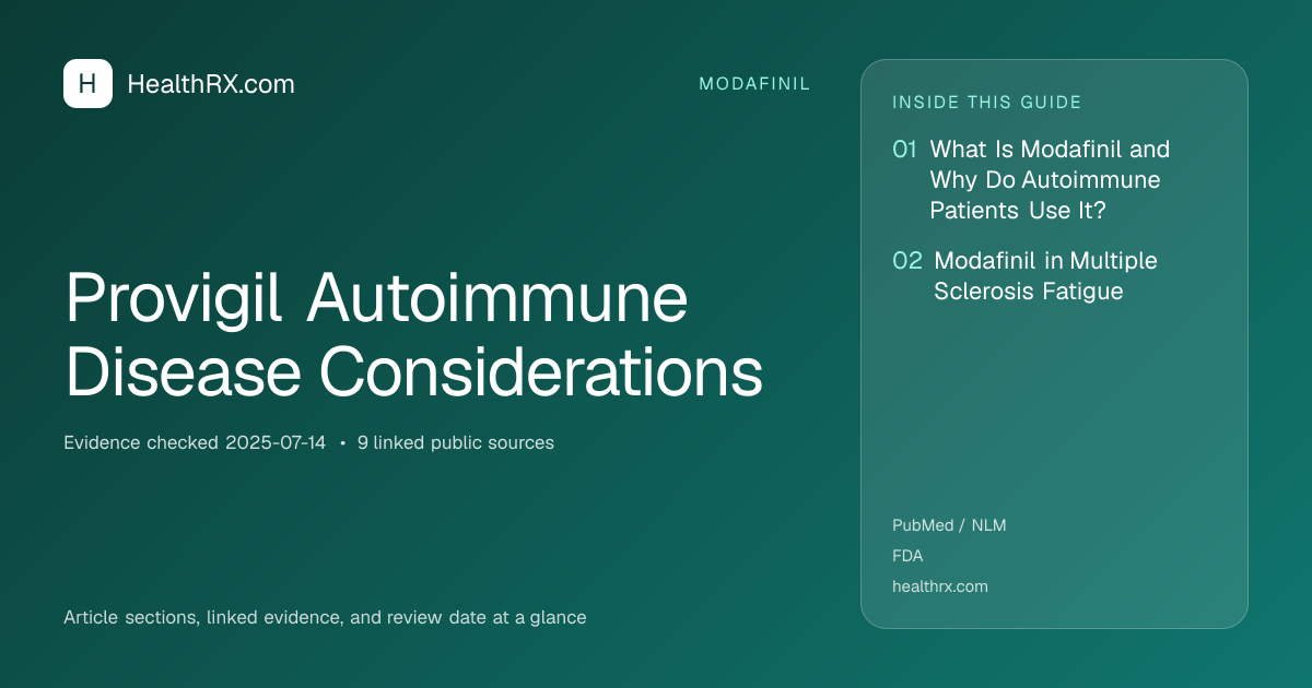Evidence overview for modafinil: Provigil Autoimmune Disease Considerations