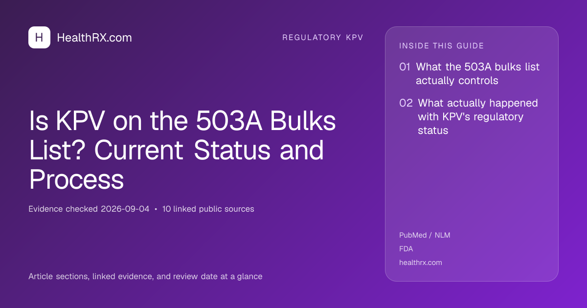 Evidence overview for regulatory kpv: Is KPV on the 503A Bulks List? Current Status and Process