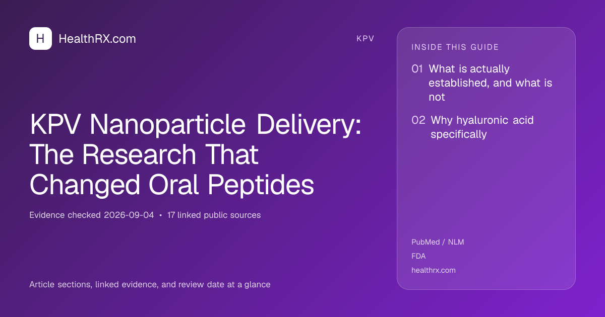 Evidence overview for KPV Nanoparticle Delivery: The Research That Changed Oral Peptides