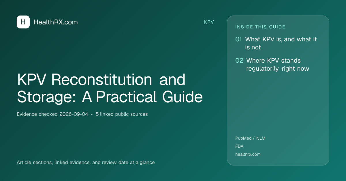 Evidence overview for KPV Reconstitution and Storage: A Practical Guide