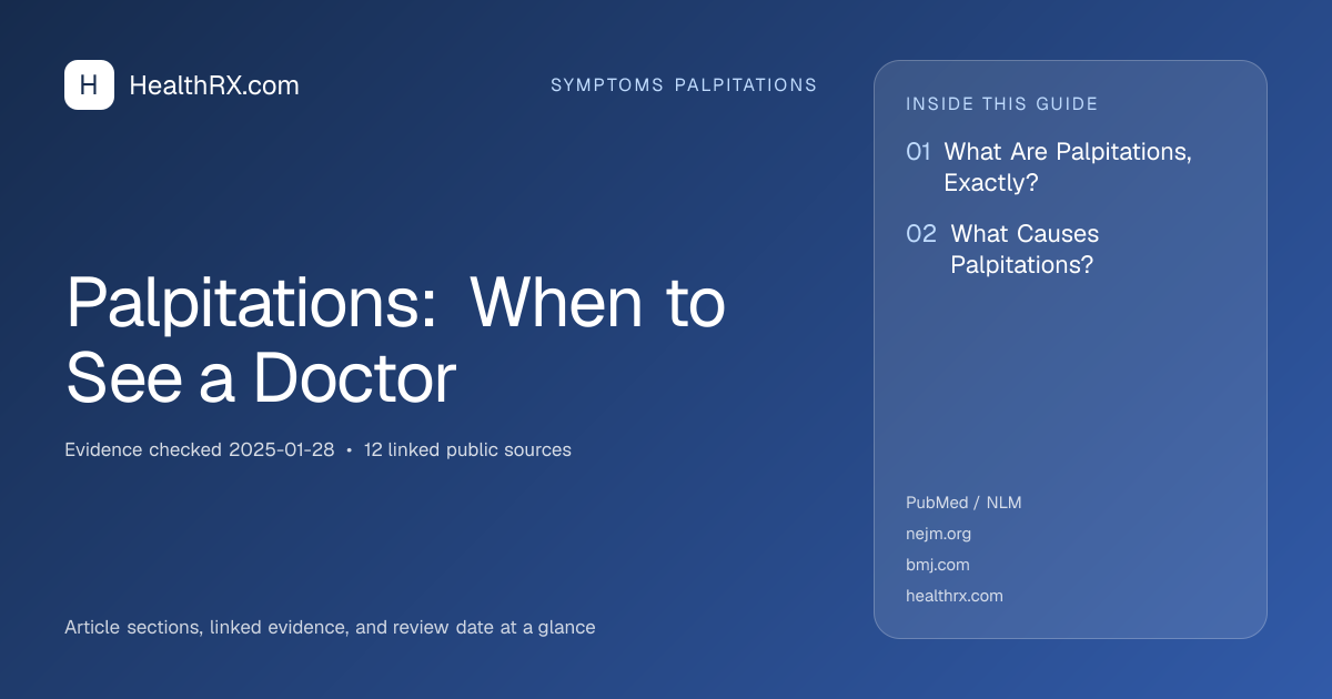 Evidence overview for symptoms palpitations: Palpitations: When to See a Doctor