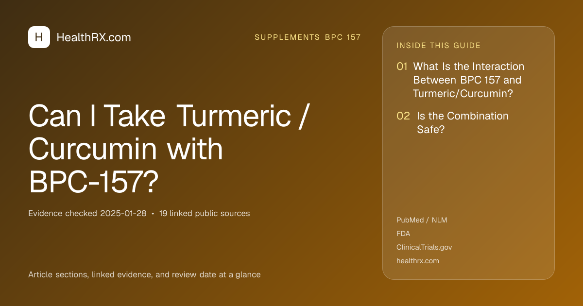 Evidence overview for Can I Take Turmeric / Curcumin with BPC-157?