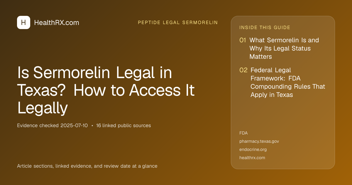 Evidence overview for Is Sermorelin Legal in Texas? How to Access It Legally