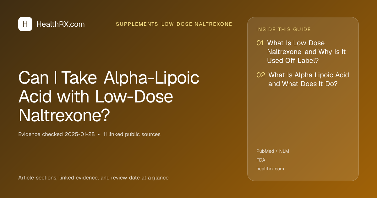 Evidence overview for supplements low dose naltrexone: Can I Take Alpha-Lipoic Acid with Low-Dose Naltrexone?