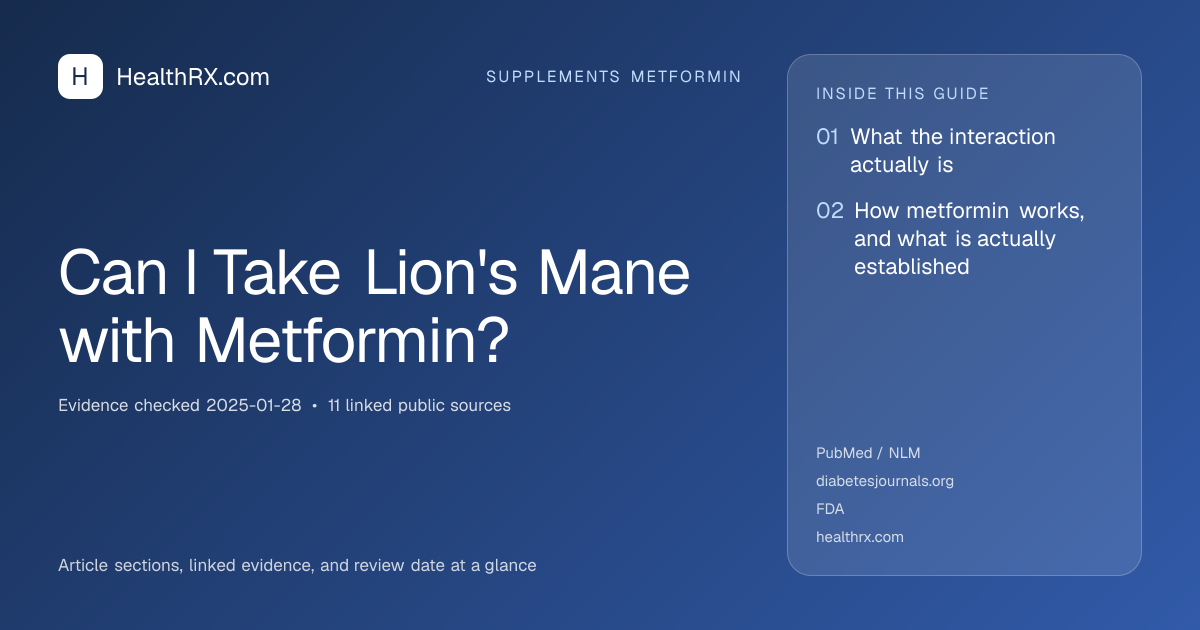 Evidence overview for supplements metformin: Can I Take Lion's Mane with Metformin?