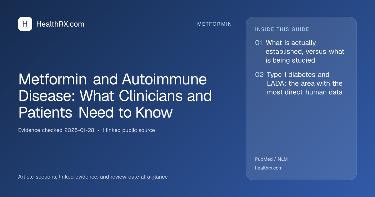 Evidence overview for metformin: Metformin and Autoimmune Disease: What Clinicians and Patients Need to Know