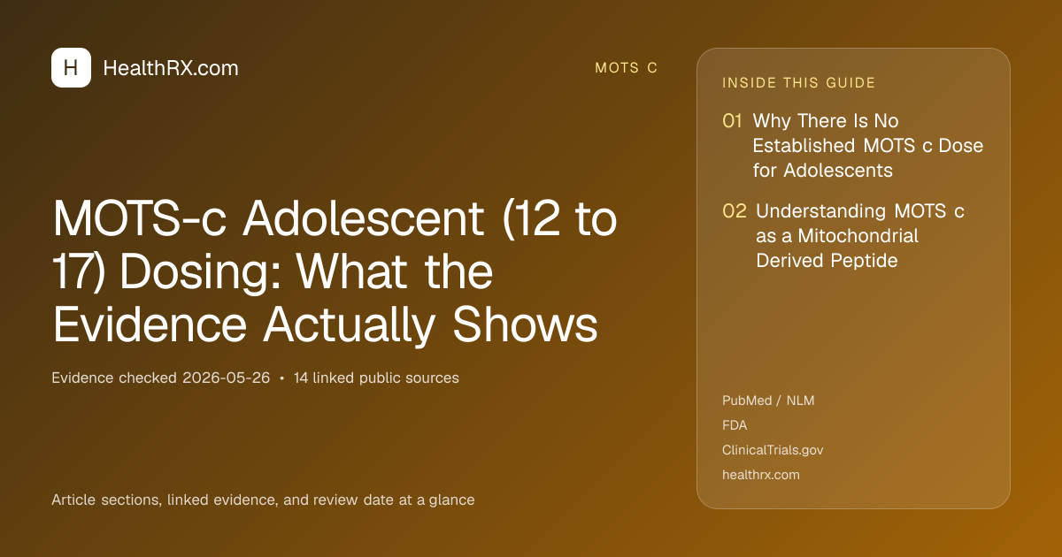 Evidence overview for MOTS-c Adolescent (12 to 17) Dosing: What the Evidence Actually Shows