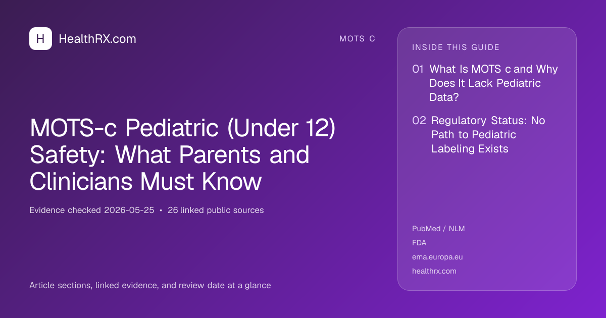 Evidence overview for MOTS-c Pediatric (Under 12) Safety: What Parents and Clinicians Must Know