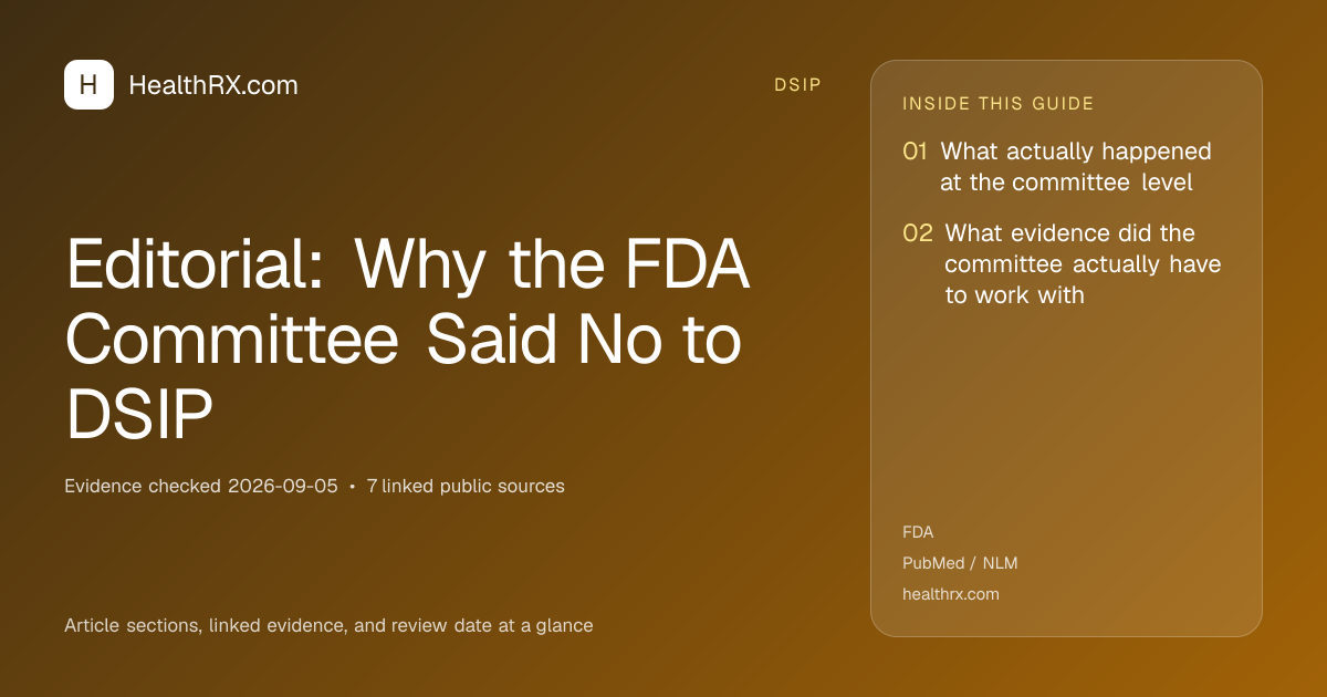 Evidence overview for Editorial: Why the FDA Committee Said No to DSIP