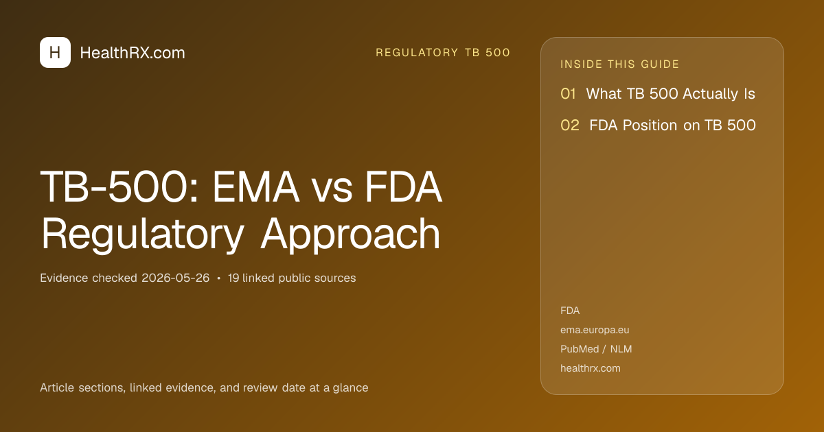 Evidence overview for TB-500: EMA vs FDA Regulatory Approach