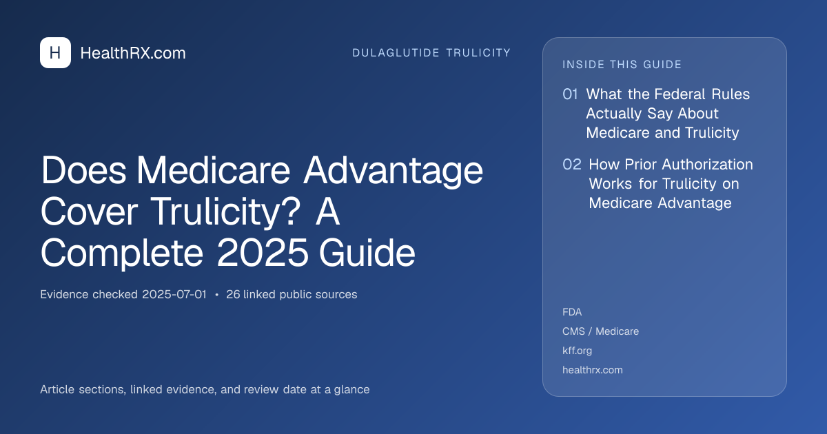 Evidence overview for Does Medicare Advantage Cover Trulicity? A Complete 2025 Guide