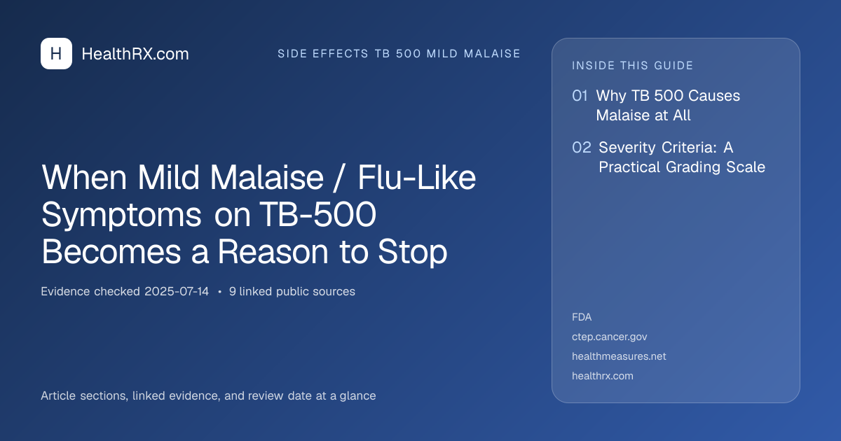 Evidence overview for When Mild Malaise / Flu-Like Symptoms on TB-500 Becomes a Reason to Stop