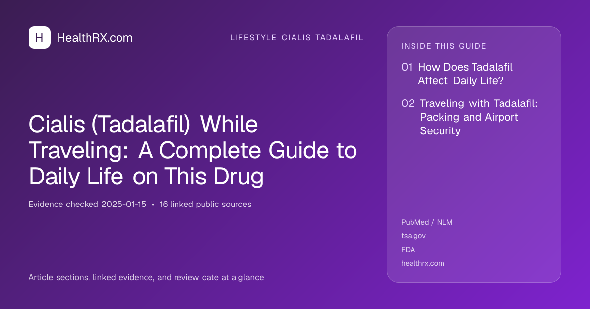 Evidence overview for lifestyle cialis tadalafil: Cialis (Tadalafil) While Traveling: A Complete Guide to Daily Life on This Drug