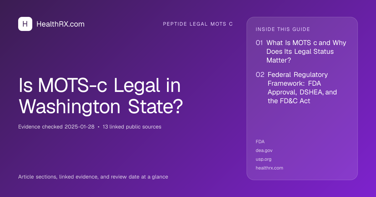 Evidence overview for Is MOTS-c Legal in Washington State?