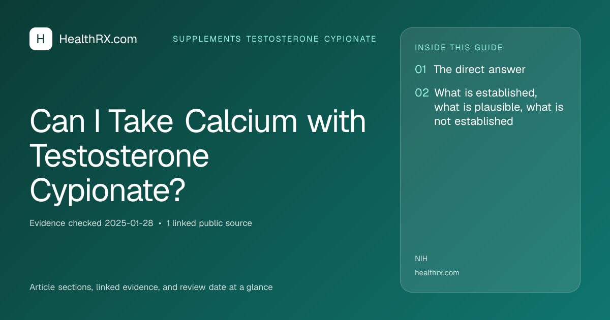 Evidence overview for Can I Take Calcium with Testosterone Cypionate?