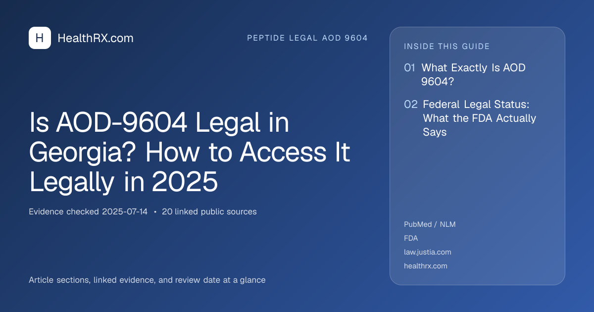Evidence overview for Is AOD-9604 Legal in Georgia? How to Access It Legally in 2025
