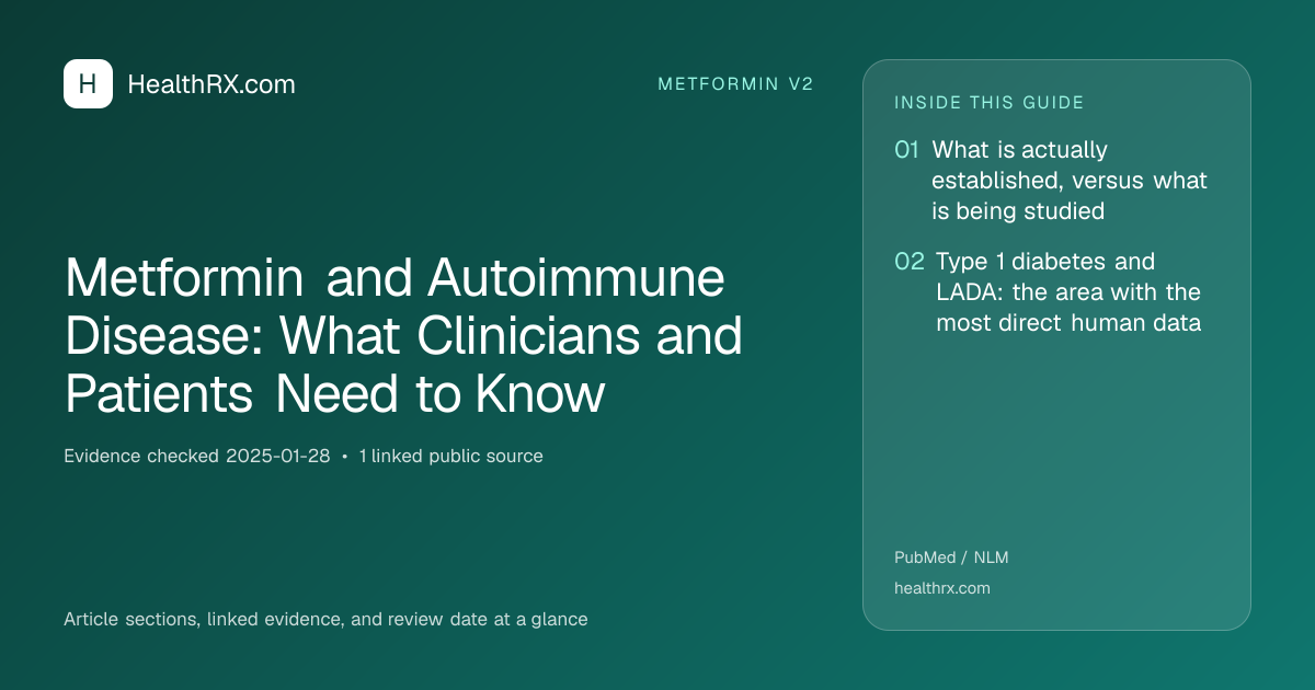 Evidence overview for metformin v2: Metformin and Autoimmune Disease: What Clinicians and Patients Need to Know