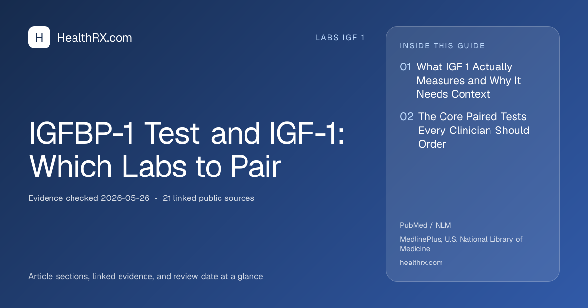 Evidence overview for IGFBP-1 Test and IGF-1: Which Labs to Pair