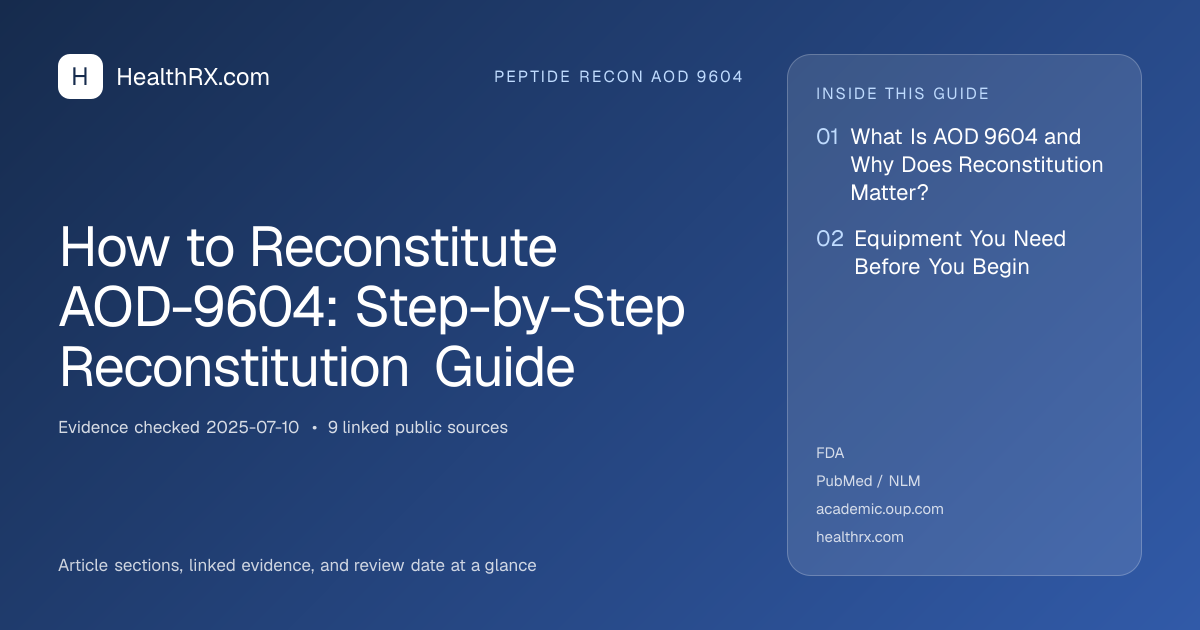 Evidence overview for How to Reconstitute AOD-9604: Step-by-Step Reconstitution Guide