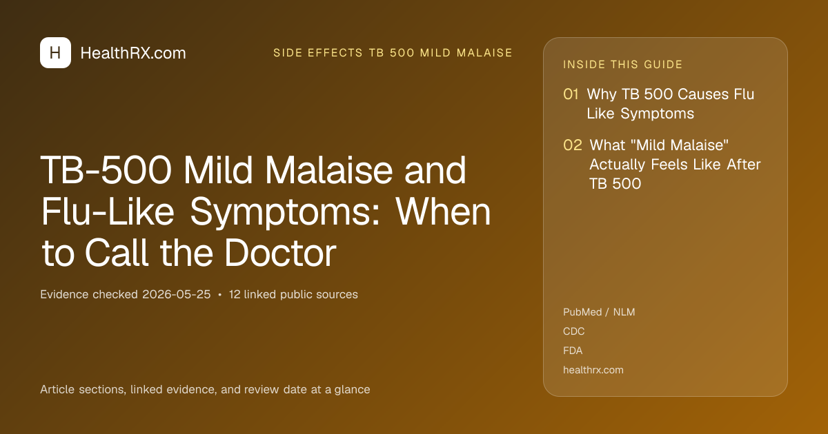 Evidence overview for TB-500 Mild Malaise and Flu-Like Symptoms: When to Call the Doctor