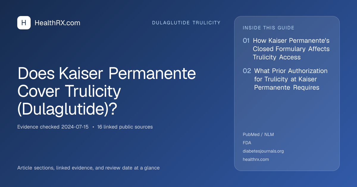Evidence overview for Does Kaiser Permanente Cover Trulicity (Dulaglutide)?