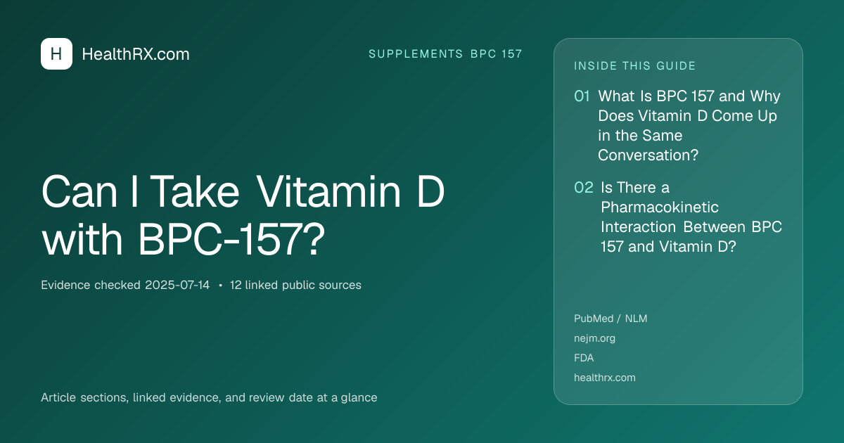 Evidence overview for Can I Take Vitamin D with BPC-157?