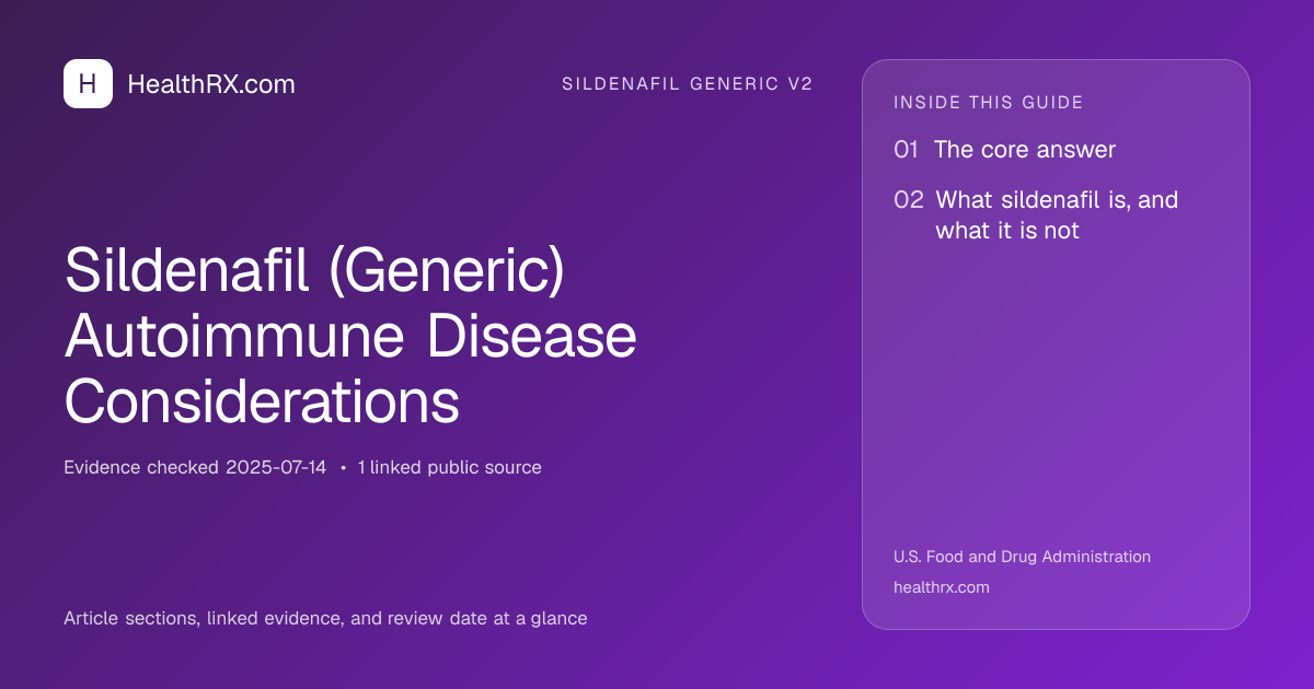 Evidence overview for sildenafil generic v2: Sildenafil (Generic) Autoimmune Disease Considerations