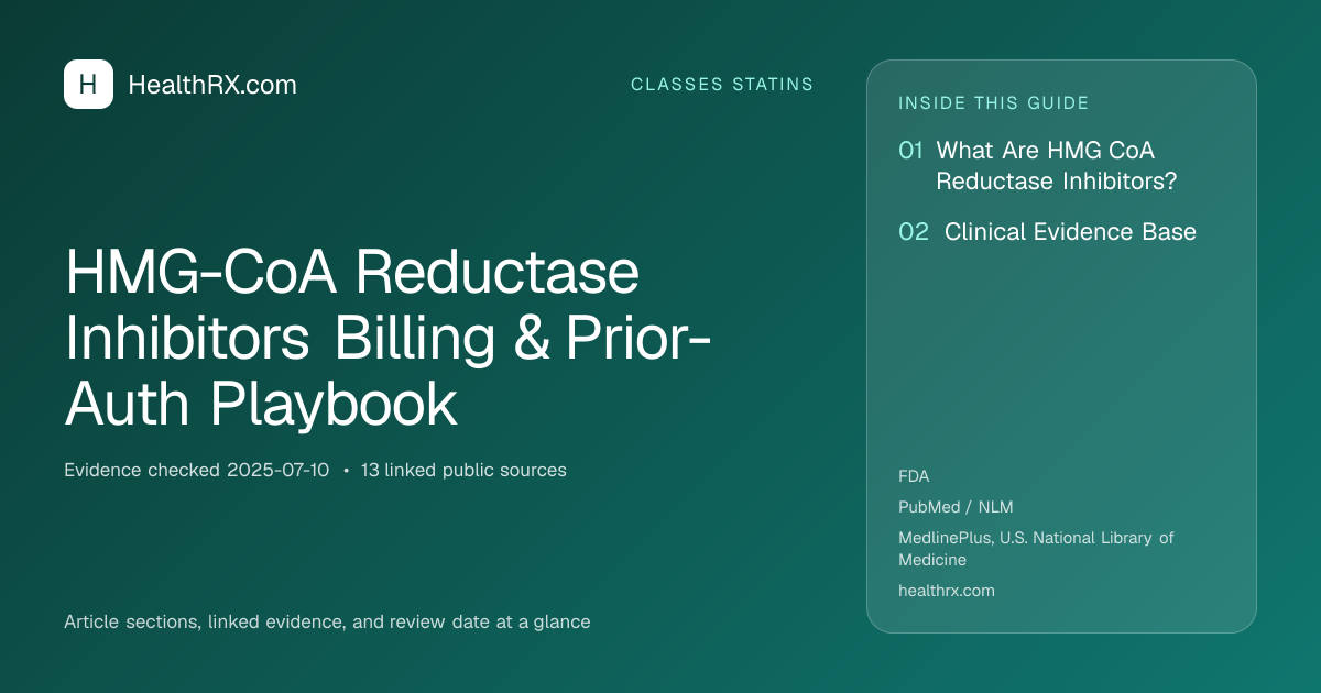 Evidence overview for HMG-CoA Reductase Inhibitors Billing & Prior-Auth Playbook