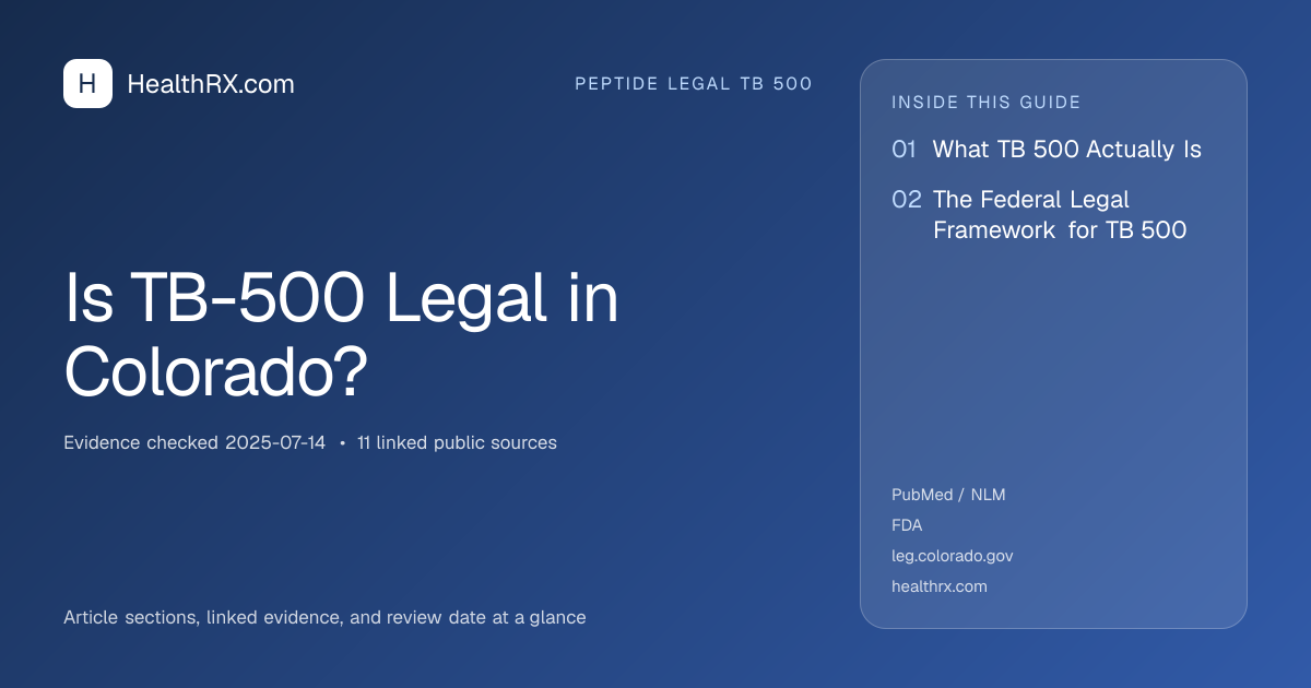 Evidence overview for Is TB-500 Legal in Colorado?