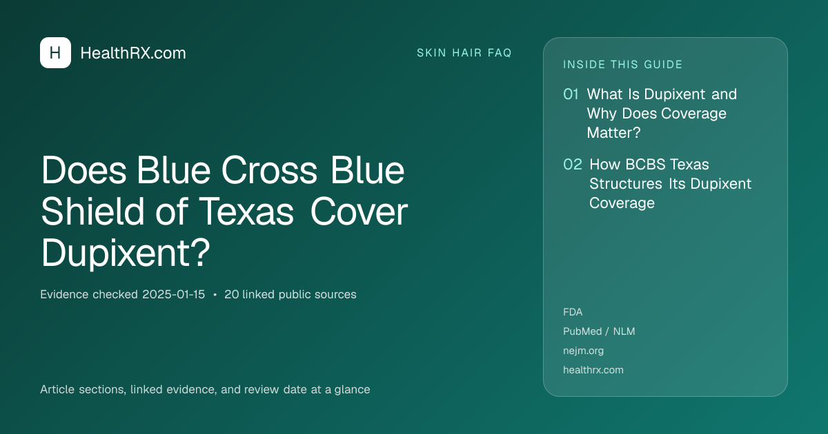 Evidence overview for Does Blue Cross Blue Shield of Texas Cover Dupixent?