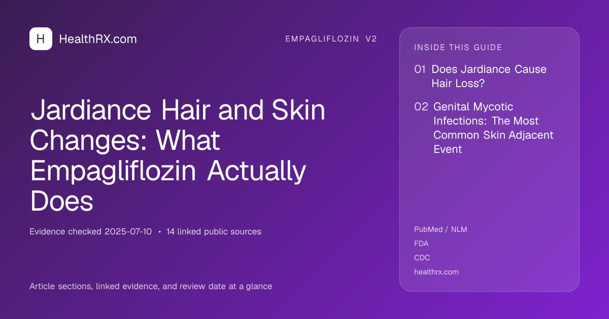 Evidence overview for empagliflozin v2: Jardiance Hair and Skin Changes: What Empagliflozin Actually Does