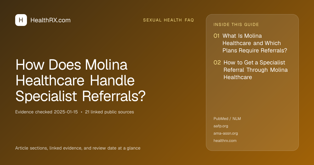 Evidence overview for How Does Molina Healthcare Handle Specialist Referrals?