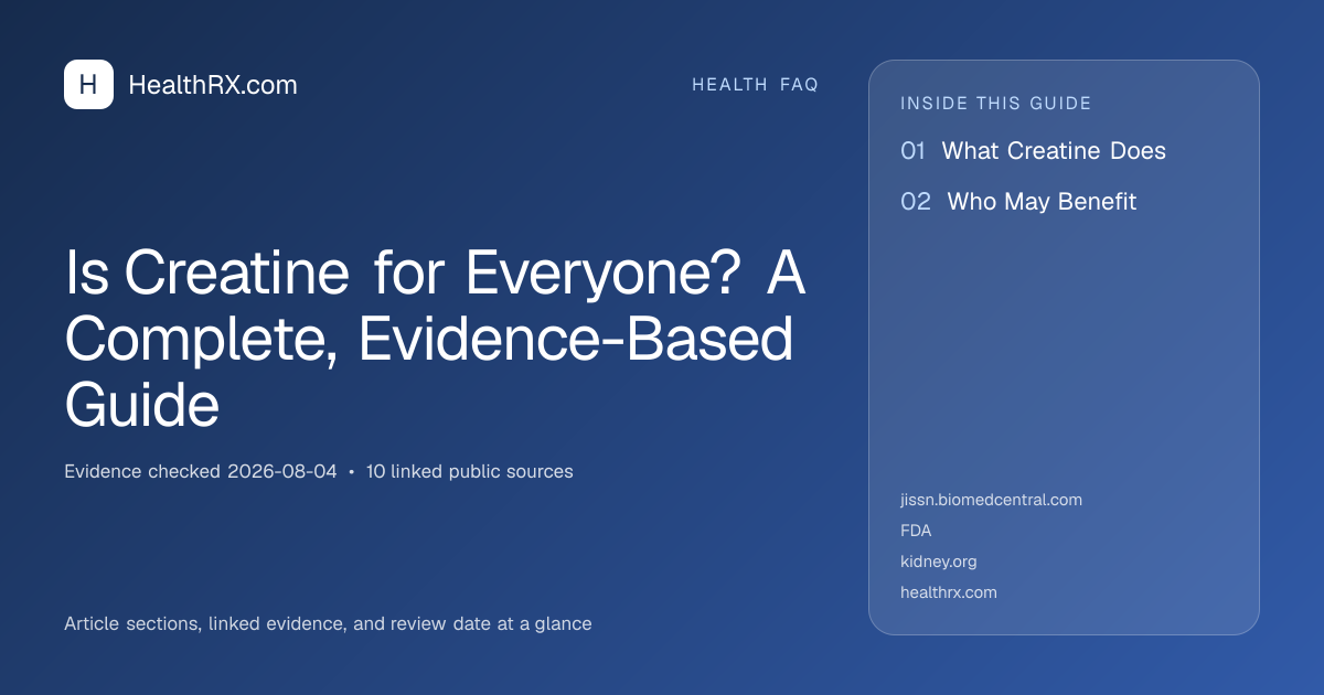 Evidence overview for health faq: Is Creatine for Everyone? A Complete, Evidence-Based Guide