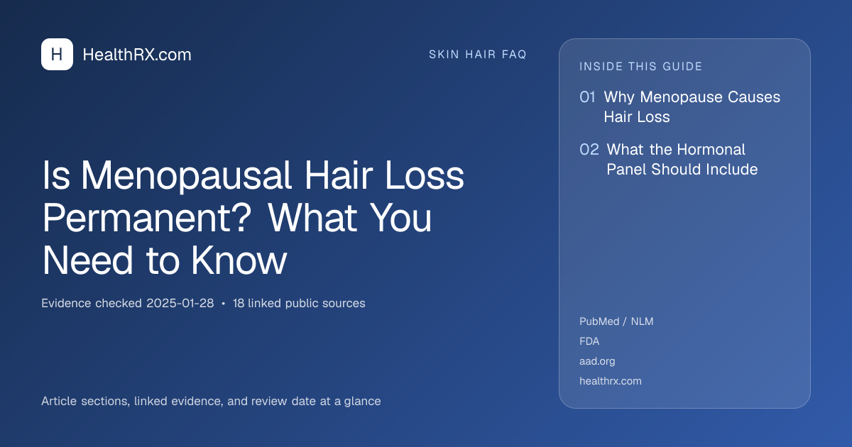 Evidence overview for Is Menopausal Hair Loss Permanent? What You Need to Know