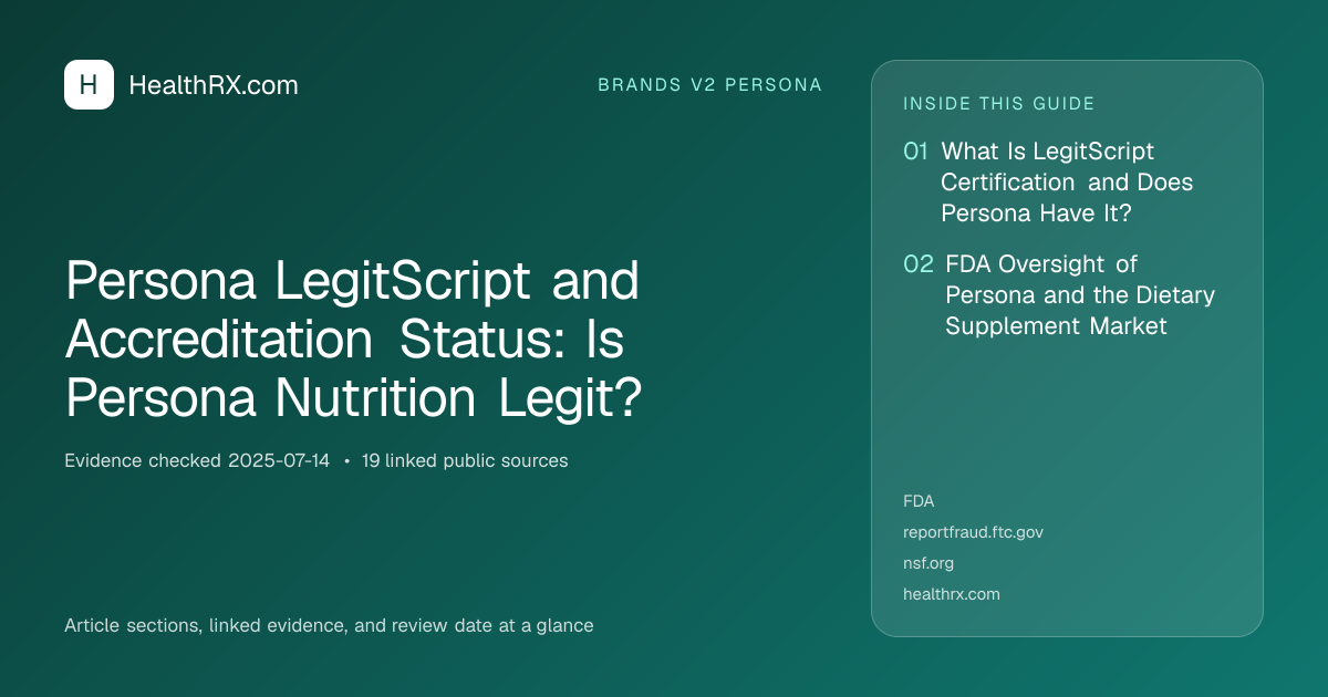 Evidence overview for brands v2 persona: Persona LegitScript and Accreditation Status: Is Persona Nutrition Legit?