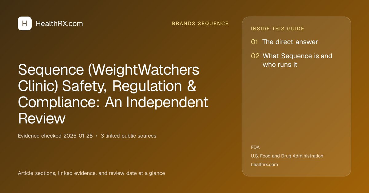 Evidence overview for Sequence (WeightWatchers Clinic) Safety, Regulation & Compliance: An Independent Review