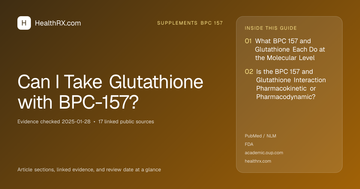 Evidence overview for Can I Take Glutathione with BPC-157?