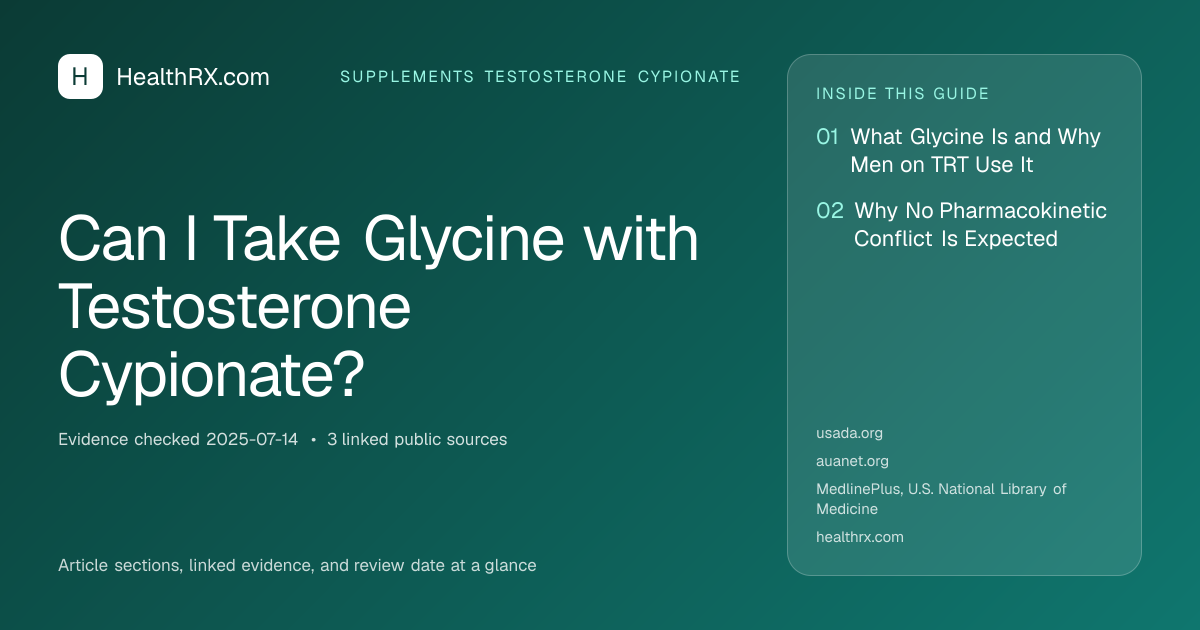 Evidence overview for Can I Take Glycine with Testosterone Cypionate?
